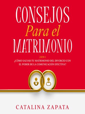 cover image of Consejos Para El Matrimonio